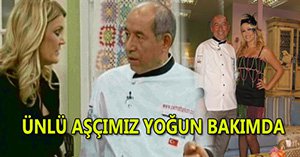 Dünyaca ünlü aşçımız komada...