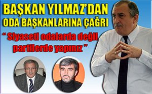Alaaddin Yılmaz'dan oda başkanlarına tepki...