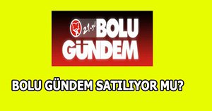 Bolu Gündem Gazetesi satılıyor mu?