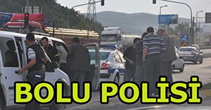 Bolu polisi devrim yaşıyor...