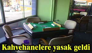 Bolu'da kahvehanelere yasak geldi...