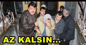 Canlarını zor kurtardılar...