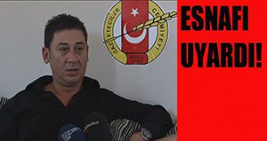 Dolandırıcılara karşı uyardı..