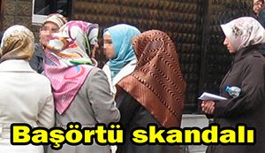 Elginkan'da 'Başörtü' skandalı...