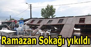 Fırtına Ramazan Sokağı'nı yıktı...