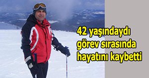 Genç yaşta kalp krizine yenik düştü