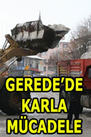 Gerede Belediyesi karla mücadeleye devam ediyor