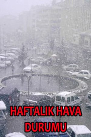 Hafta sonunda kar yağışı bekleniyor