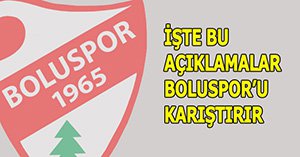 İşte Boluspor'u karıştıracak açıklamalar....