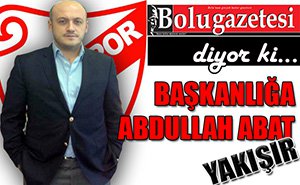 Kamuoyu Abdullah Abat diyor...