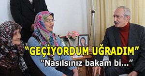 Kılıçdaroğlu'ndan sürpriz ziyaret