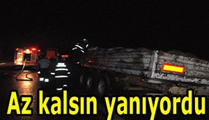Lastik patlayınca TIR alev aldı...