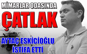 Mimarlar Odası'nda beklenen çatlak...