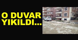 O duvar yıkıldı...