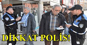 Polis vatandaşları sokakta uyardı