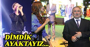 "Provokatörlere karşı dimdik ayaktayız"