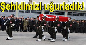 Şehit Uzman Çavuş törenle uğurlandı!