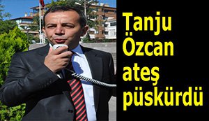 Tanju Özcan çıldırdı!