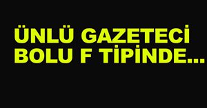 Ünlü gazeteci f tipinde kiminle görüştü?