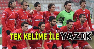 Yazık hemde çok yazık...