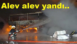 Yolcu otobüsü alev alev yandı