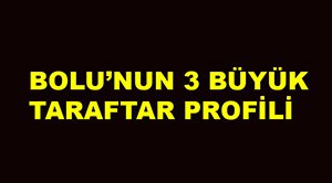 3 BÜYÜKLERİN BOLU HARİTASI...