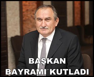 ALAADDİN YILMAZ BAYRAMI KUTLADI