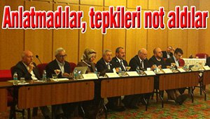 Anlatmadılar tepkileri not aldılar