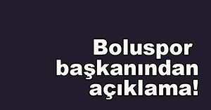 BAŞKANDAN ÖZÜR DEĞİL AÇIKLAMA!