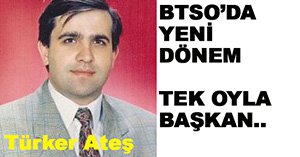 BTSO'nun yeni başkanı belli oldu!