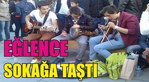 CADDEDE HAFTA SONU KEYFİ...