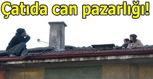 Çatıda intihar girişimi!