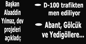 Dev projeler açıklandı!