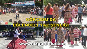 GÖKÇESU'DA EĞLENCELİ YAZ ŞENLİĞİ
