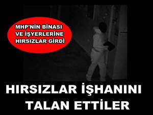 HIRSIZLAR İŞHANINI TALAN ETTİLER