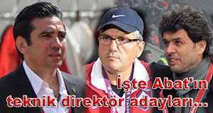 İşte Abat'ın teknik direktör adayları