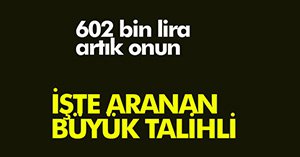 İŞTE BOLU'DA MERAK EDİLEN BÜYÜK TALİHLİ