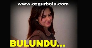 KAYIP GENÇ KIZ ORTAYA ÇKTI