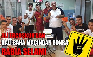MAÇ SONRASI 'RABİA'