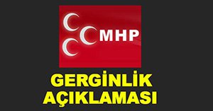 MHP'den olaylara sert tepki...