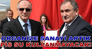 Organize Sanayi artık pis su kullanmayacak