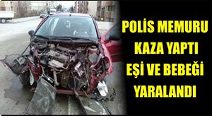 Polis memuru kaza yaptı