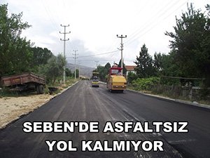 SEBEN'DE ASFALTSIZ YOL KALMIYOR