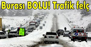 SÜRÜCÜLER DİKKAT! BOLU ULAŞIM AKSIYOR!