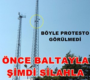 Tabancayla direğe çıktı