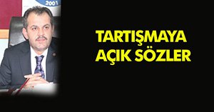 TARTIŞMAYA AÇIK İLGİNÇ SÖZLER