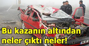 Trafik kazası gerçekleri ortaya çıkardı!
