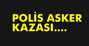 TUGAYIN ÖNÜNDE KAZA