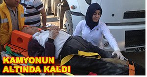 Yaşlı adam kamyonun altında kaldı