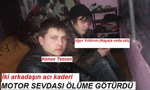 19 YAŞINDA FECİ ŞEKİLDE CAN VERDİ